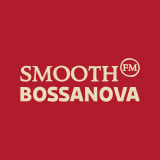 Smooth FM Bossa Nova