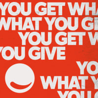 You get what you give