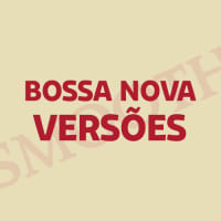 Smooth Bossa Nova Versões