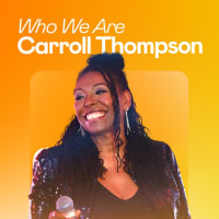 Who We Are: Carroll Thompson
