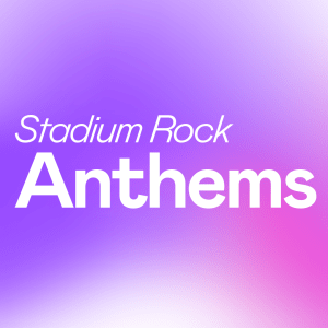 Stadium Rock Anthems