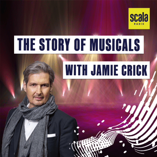 The Story of Musicals with Jamie Crick