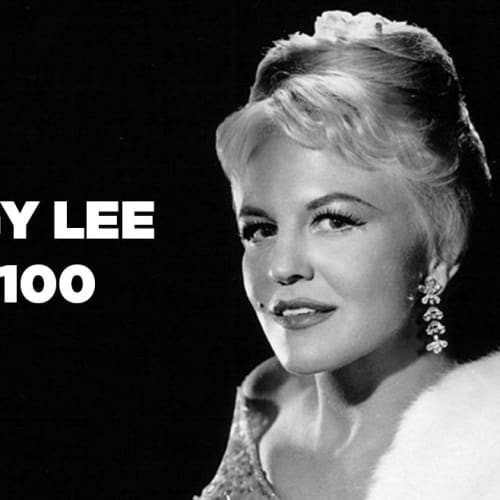 Peggy Lee at 100