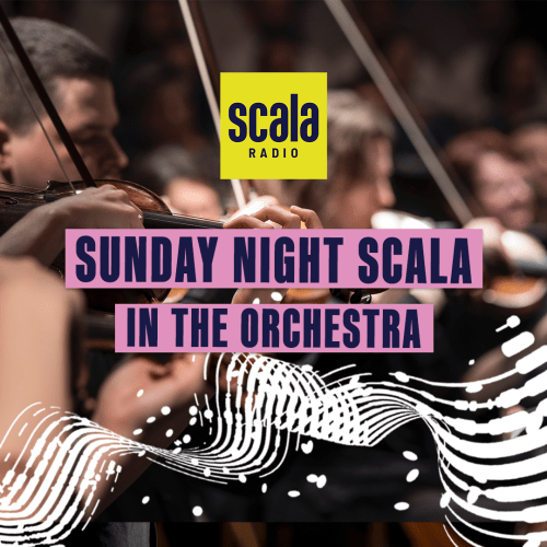 Sunday Night Scala in the Orchestra