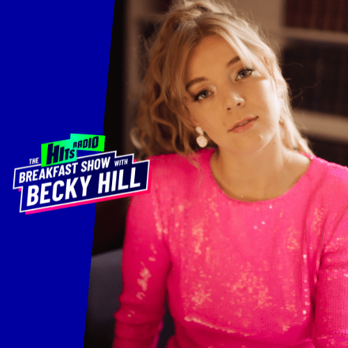 The Hits Radio Breakfast Show with Becky Hill