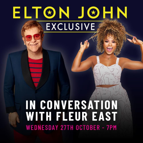 Elton John Exclusive! In Conversation With Fleur East