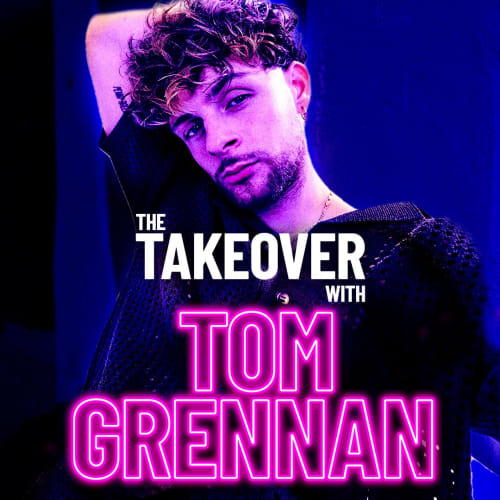 The Takeover with Tom Grennan