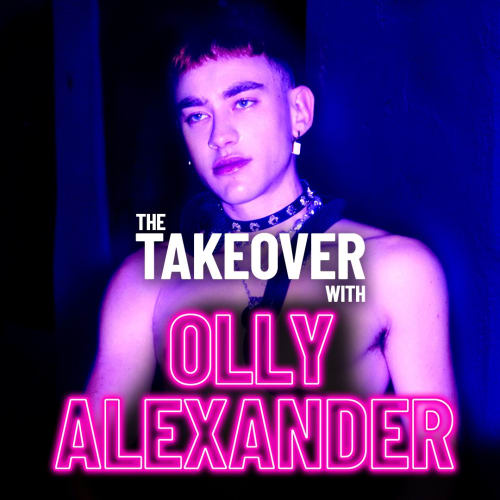 The Takeover with Olly Alexander