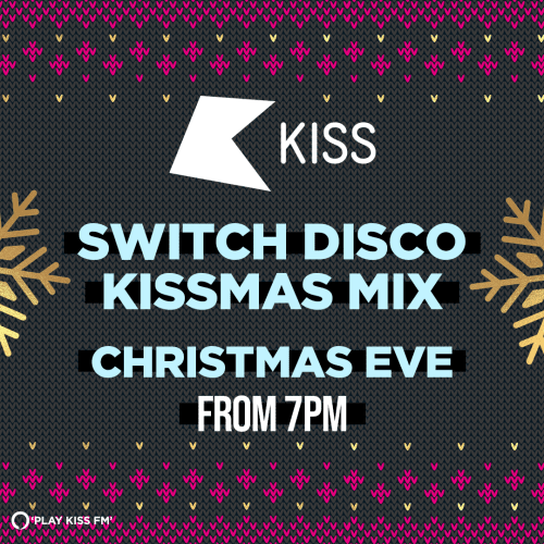 Switch Disco Kissmas Mix