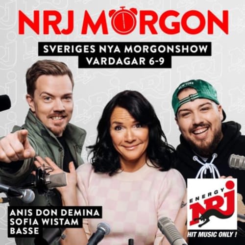NRJ Morgon med Basse Sofia Wistam och Anis Don Demina