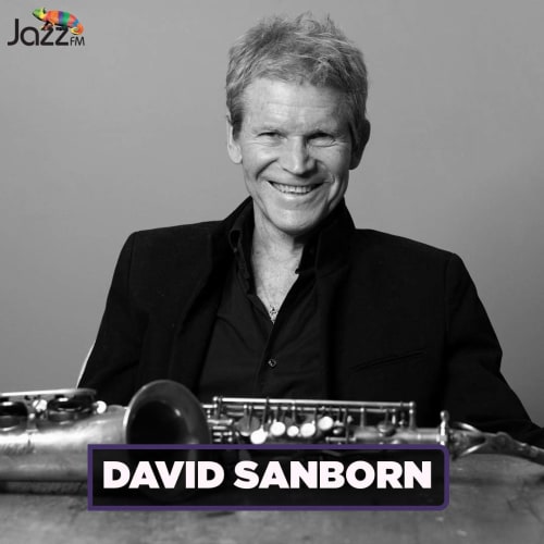 A Salute to David Sanborn