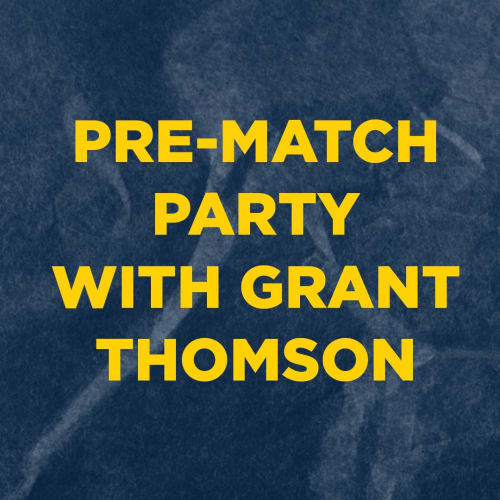 Grant Thomson: Pre-Match Party