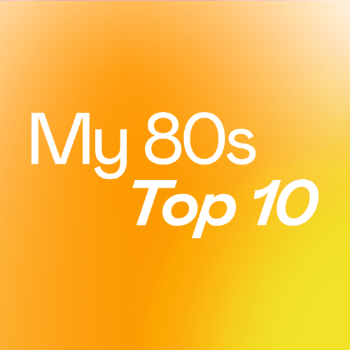 My 80s Top Ten