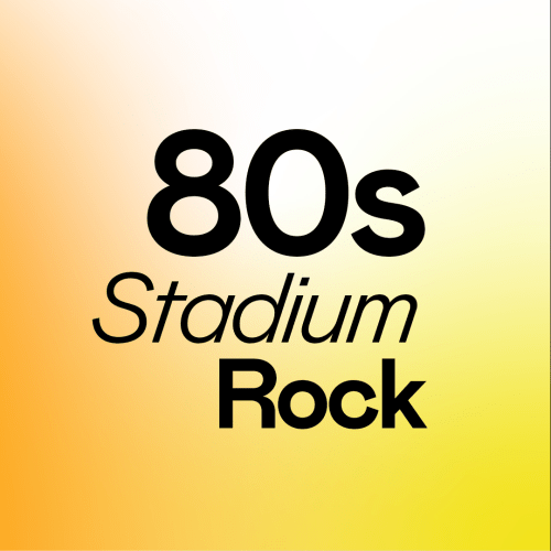 80s Stadium Rock Anthems