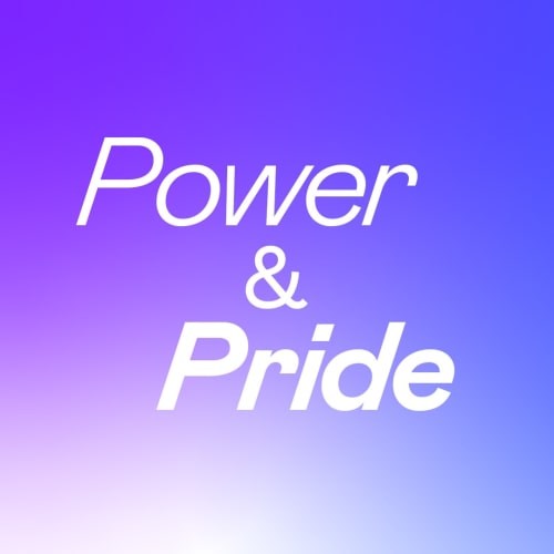 Power & Pride