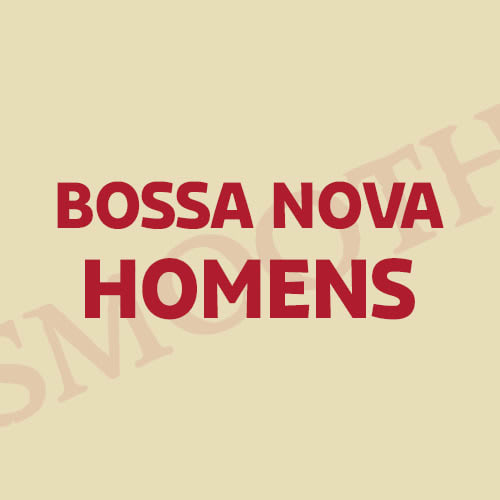 Smooth Bossa Nova Homens