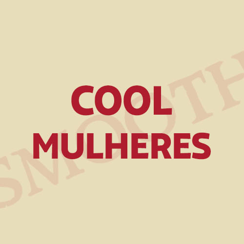 Smooth Cool Mulheres