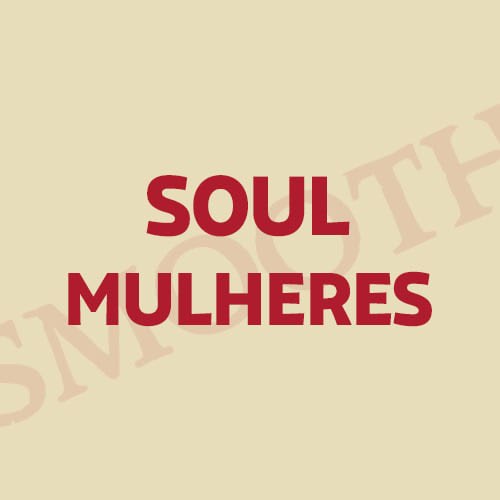 Smooth Soul Mulheres