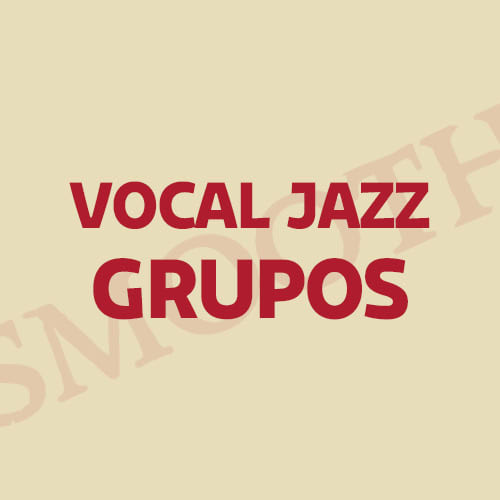Smooth Vocal Jazz Grupos