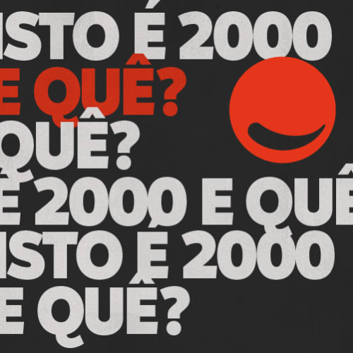Isto é 2000 e quê?
