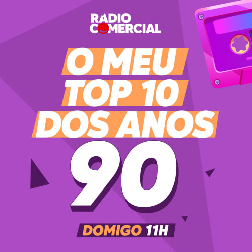 O meu Top 10 dos Anos 90