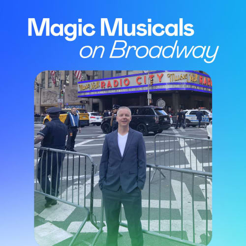 Magic Musicals on Broadway