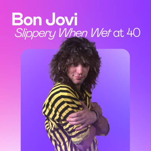 Bon Jovi: Slippery When Wet at 40