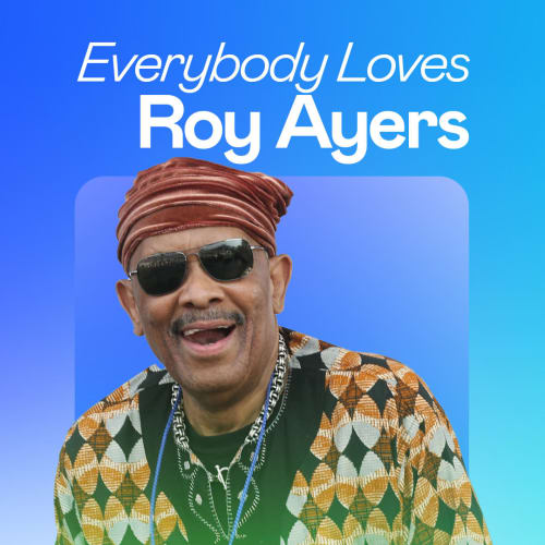 Everybody Loves Roy Ayers