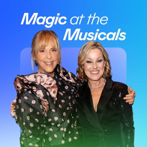 Magic at the Musicals