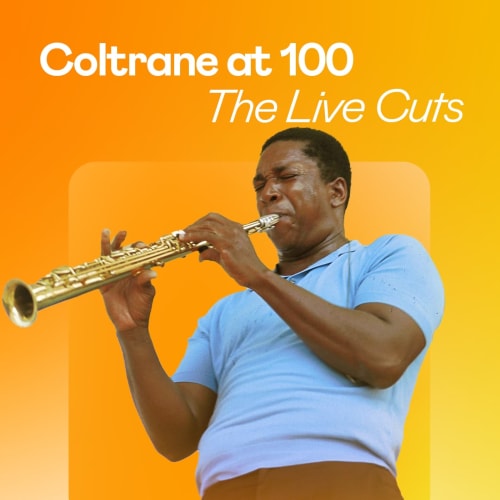 Coltrane at 100: The Live Cuts