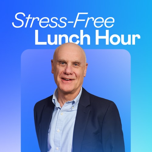 Stress-Free Lunch Hour with Tim Smith