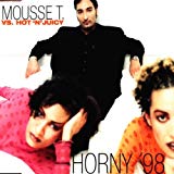 Mousse T Vs. Hot 'n' Juicy