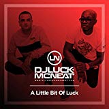 Dj Luck and Mc Neat
