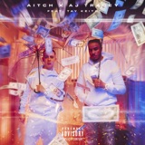 Aitch and Aj Tracey ft. Tay Keith