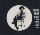 Loose Ends