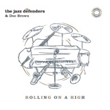 The Jazz Defenders and Doc Brown