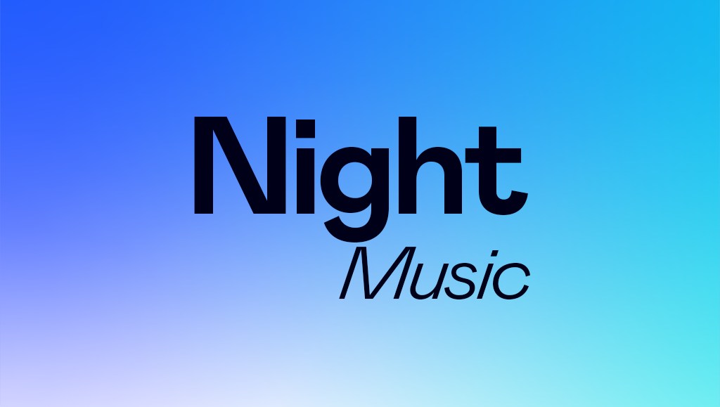 Night Music - Latest Episodes - Listen Now on Magic Classical