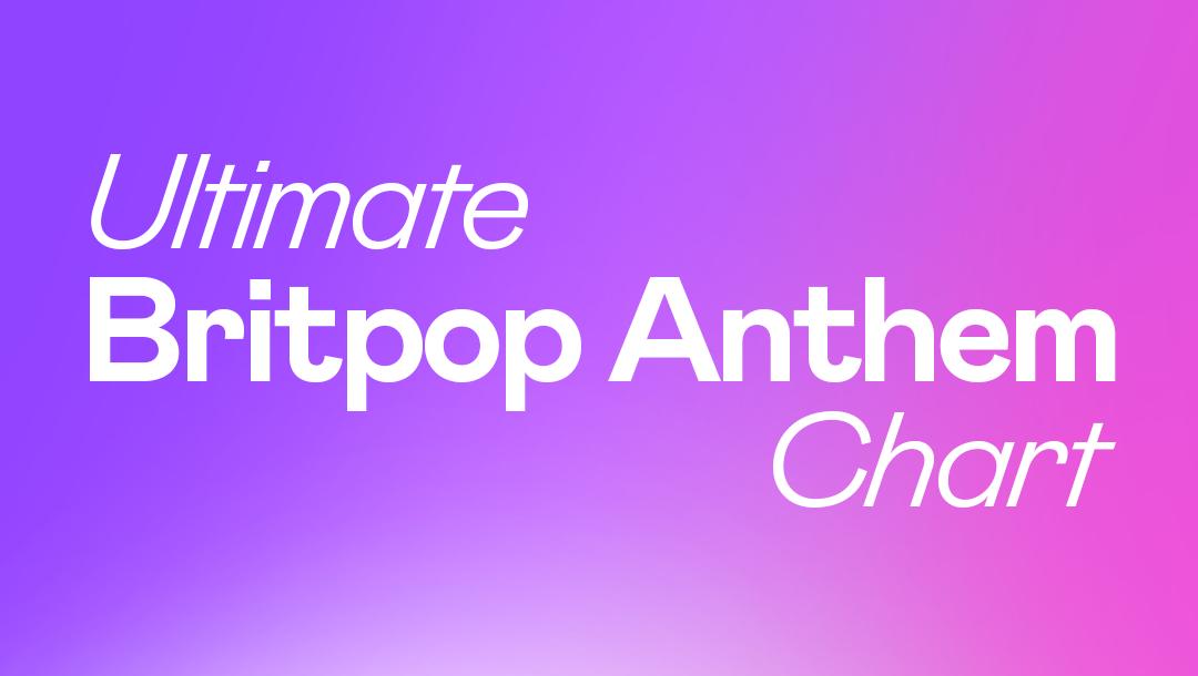 Ultimate Britpop Anthem Chart Latest Episodes Listen Now on